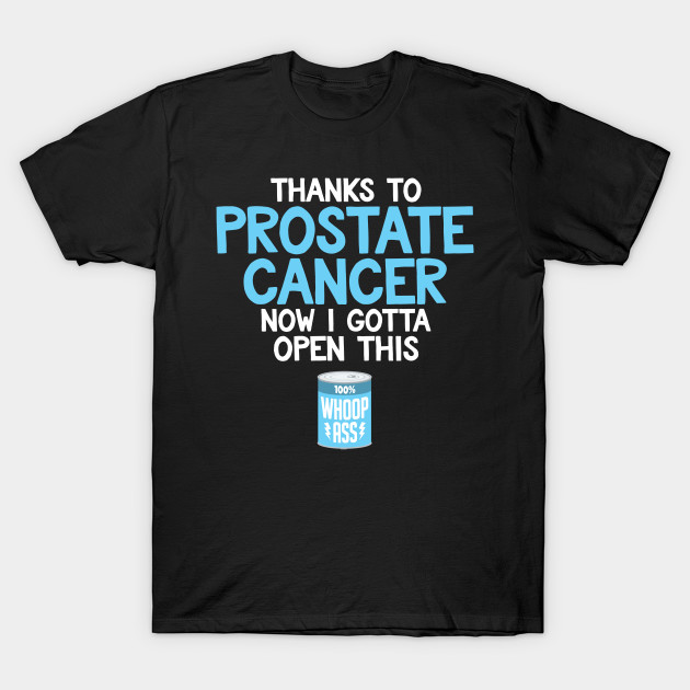 Prostate Cancer | Open a Can of Whoop Ass